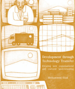 Development Through Technology Transfer: Creating New Cultural and Organisational Understanding eBook