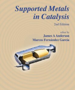 Supported Metals In Catalysis (2nd Edition) eBook