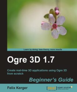 Ogre 3D 1.7 Beginner's Guide eBook