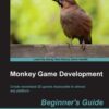 Monkey Game Development Beginner's Guide eBook