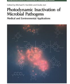 Photodynamic Inactivation of Microbial Pathogens: Medical and Environmental Applications eBook