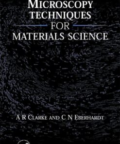 Microscopy Techniques for Materials Science eBook