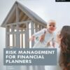 Risk Management for Financial Planners eBook