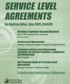 Service Level Agreements By Andrew Hiles, Hon FBCI, EloSCM :A Rothstein Publishing Collection eBook