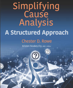 Simplifying Cause Analysis: A Structured Approach eBook