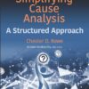 Simplifying Cause Analysis: A Structured Approach eBook