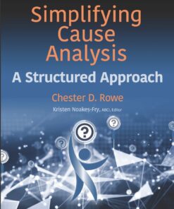Simplifying Cause Analysis: A Structured Approach eBook