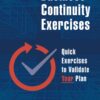 Business Continuity Exercises: Quick Exercises to Validate Your Plan eBook
