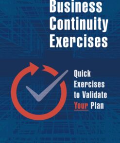 Business Continuity Exercises: Quick Exercises to Validate Your Plan eBook