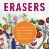 Pain Erasers: The Complete Natural Medicine Guide to Safe, Drug-Free Relief eBook