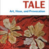 Sting in the Tale Art, Hoax, and Provocation eBook