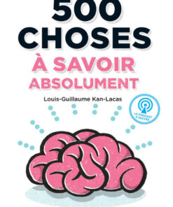 500 choses à savoir absolument: 500 questions de culture G superflues, donc très nécessaires eBook