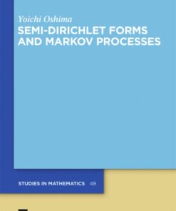 Semi-Dirichlet Forms and Markov Processes eBook