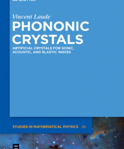 Phononic Crystals: Artificial Crystals for Sonic, Acoustic, and Elastic Waves eBook