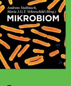 Mikrobiom: Wissensstand und Perspektiven eBook