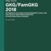 GKG/FamGKG 2018: Kommentar zum Gerichtskostengesetz (GKG) und zum Gesetz über Gerichtskosten in Familiensachen (FamGKG) eBook