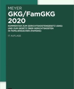 GKG/FamGKG 2020: Kommentar zum Gerichtskostengesetz (GKG) und zum Gesetz über Gerichtskosten in Familiensachen (FamGKG) eBook