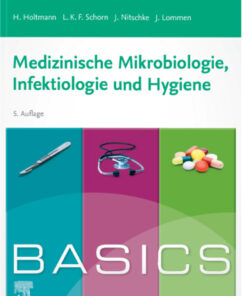 BASICS Medizinische Mikrobiologie, Hygiene und Infektiologie eBook
