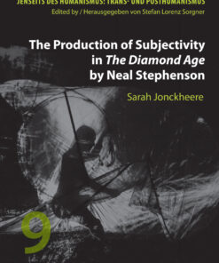 The Production of Subjectivity in «The Diamond Age» by Neal Stephenson eBook