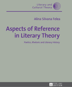 Aspects of Reference in Literary Theory: Poetics, Rhetoric and Literary History eBook