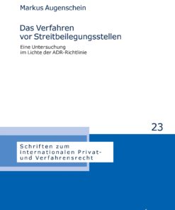 Das Verfahren vor Streitbeilegungsstellen : Eine Untersuchung im Lichte der ADR-Richtlinie eBook
