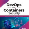 DevOps and Containers Security: Security and Monitoring in Docker Containers eBook