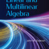 Elements Of Linear And Multilinear Algebra eBook