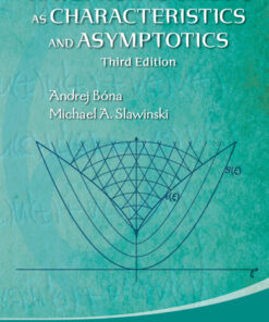 Wavefronts And Rays As Characteristics And Asymptotics (Third Edition) eBook