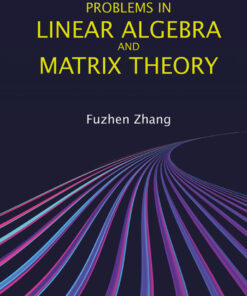 Problems In Linear Algebra And Matrix Theory eBook