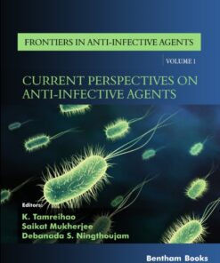 Current Perspectives on Anti-Infective Agents eBook