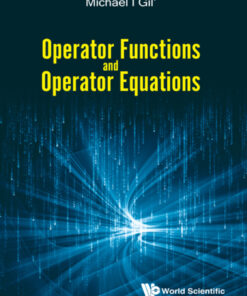Operator Functions And Operator Equations eBook