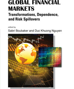 Handbook Of Global Financial Markets: Transformations, Dependence, And Risk Spillovers Transformations, Dependence, and Risk Spillovers eBook
