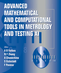 Advanced Mathematical And Computational Tools In Metrology And Testing Xi eBook