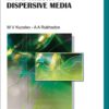 Methods Of Wave Theory In Dispersive Media eBook