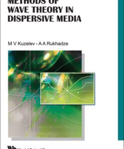 Methods Of Wave Theory In Dispersive Media eBook