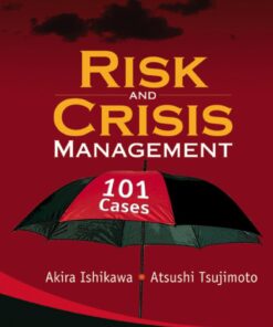 Risk And Crisis Management: 101 Cases (Revised Edition) eBook