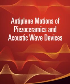Antiplane Motions Of Piezoceramics And Acoustic Wave Devices eBook