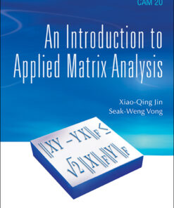 Introduction To Applied Matrix Analysis, An eBook