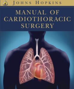 Johns Hopkins Manual of Cardiothoracic Surgery eBook