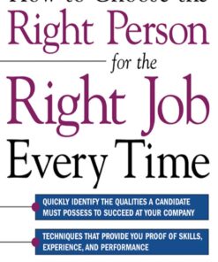 How to Choose the Right Person for the Right Job Every Time eBook