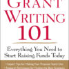 Grant Writing 101: Everything You Need to Start Raising Funds Today eBook