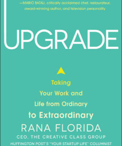Upgrade: Taking Your Work and Life from Ordinary to Extraordinary eBook