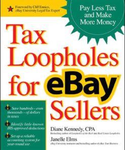 Tax Loopholes for eBay Sellers eBook