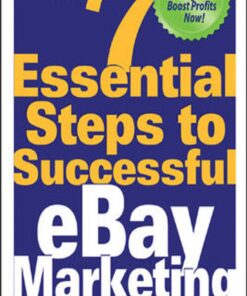 The 7 Essential Steps to Successful eBay Marketing eBook