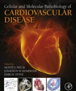 Cellular and Molecular Pathobiology of Cardiovascular Disease eBook