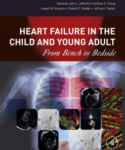 Heart Failure in the Child and Young Adult: From Bench to Bedside eBook
