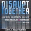 Interdisciplinarity, Innovation, and Transforming Healthcare (Chapter 14 from Disrupt Together) eBook