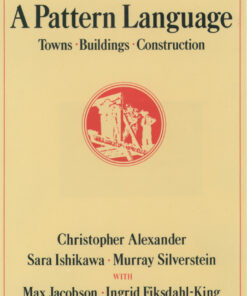 A Pattern Language: Towns, Buildings, Construction eBook