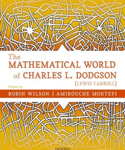 The Mathematical World of Charles L. Dodgson (Lewis Carroll) eBook