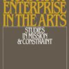 Nonprofit Enterprise in the Arts: Studies in Mission and Constraint eBook